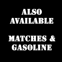 matches&gasoline